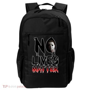 No Lives Matter Classic Horror Backpack