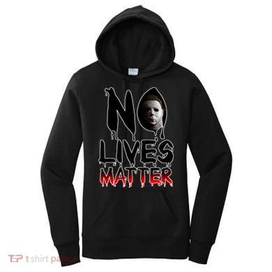 No Lives Matter Classic Horror Women's Hoodie