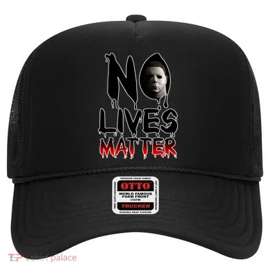 No Lives Matter Classic Horror Hat
