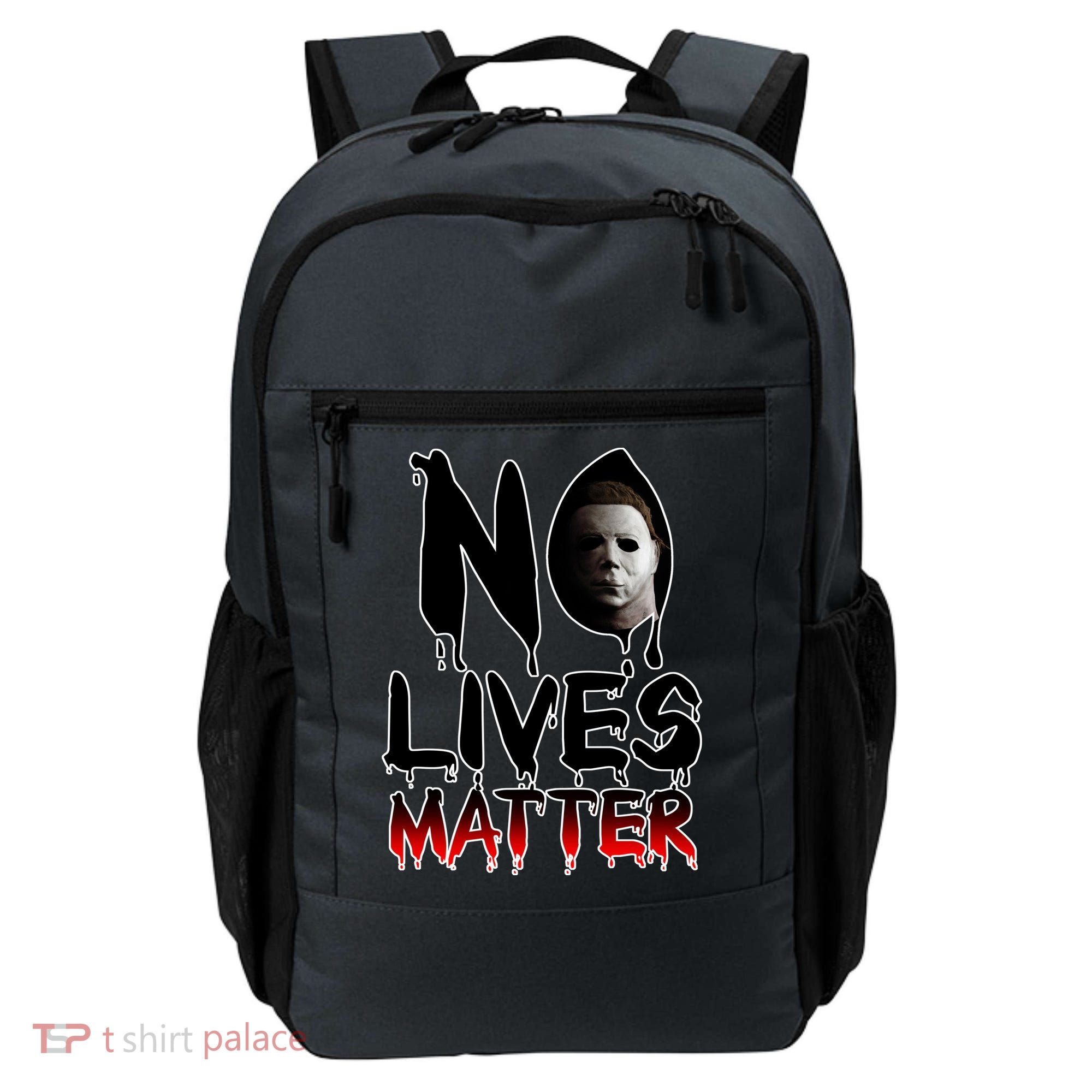 No Lives Matter Classic Horror Backpack