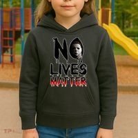 No Lives Matter Classic Horror Kids Hoodie thumb 3
