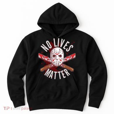 No Lives Matter Jason Hockey Mask Hoodie