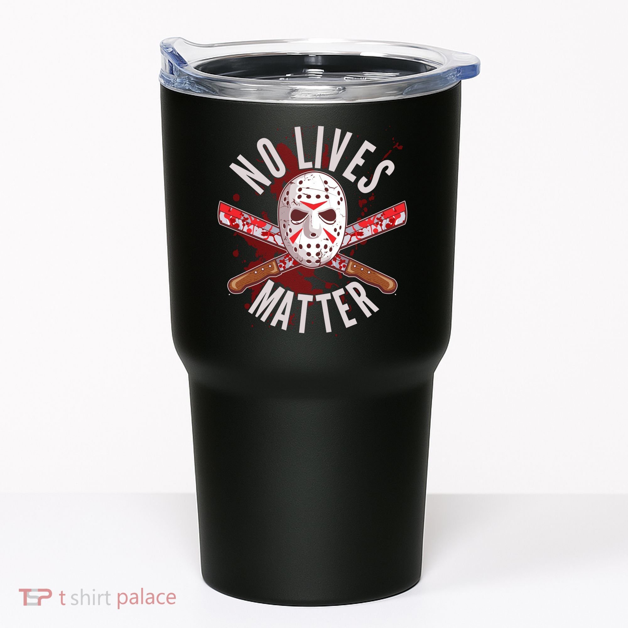 No Lives Matter Jason Hockey Mask Tumbler