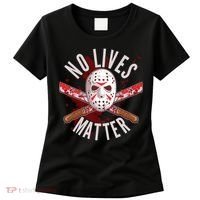 No Lives Matter Jason Hockey Mask Women's T-Shirt thumb 0