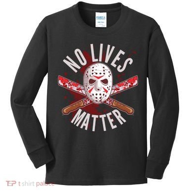 No Lives Matter Jason Hockey Mask Kids Long Sleeve Shirt