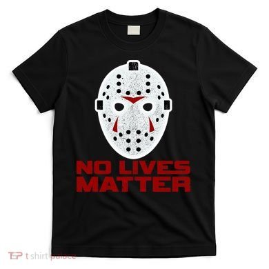 No Lives Matter Scary Halloween Mask T-Shirt