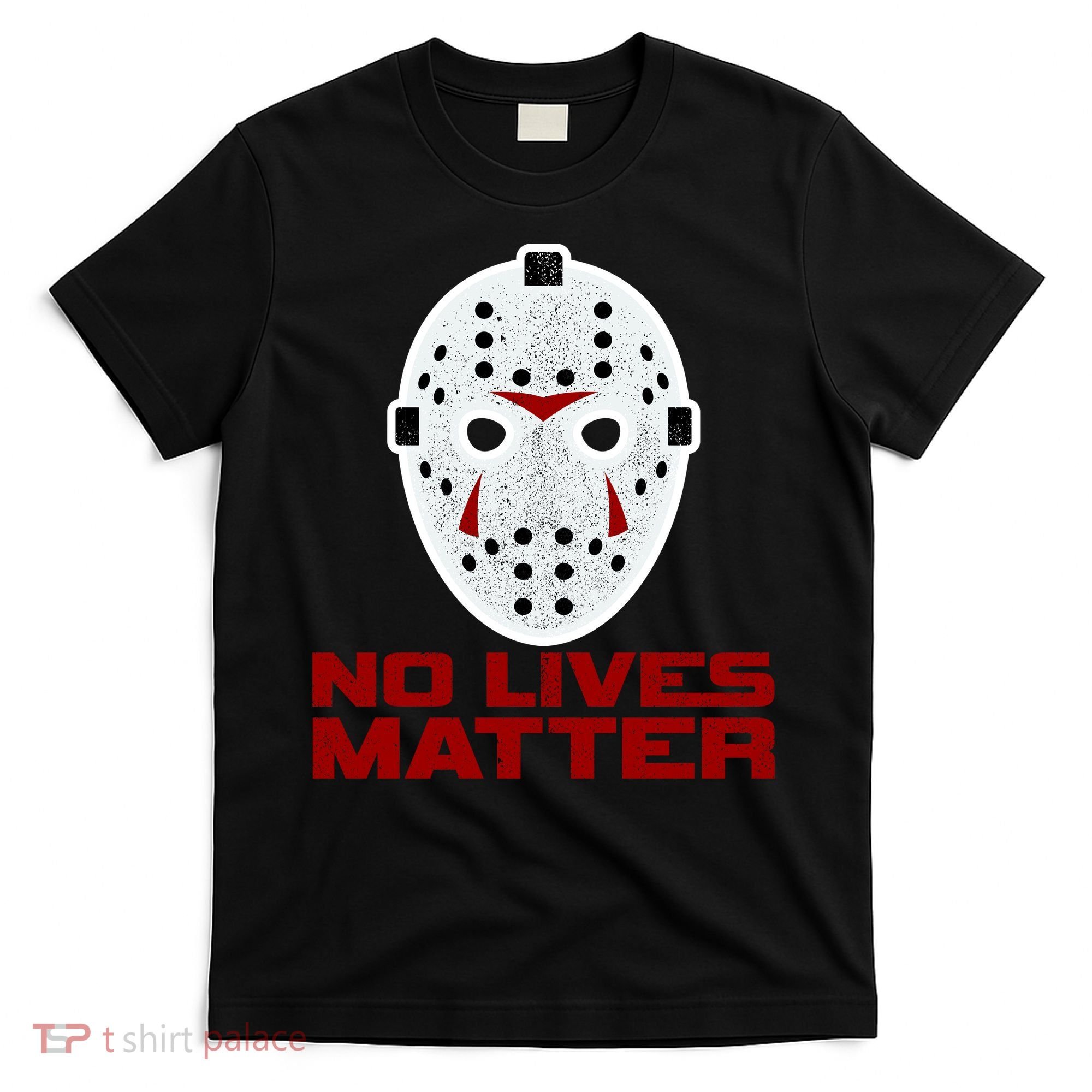 No Lives Matter Scary Halloween Mask T-Shirt