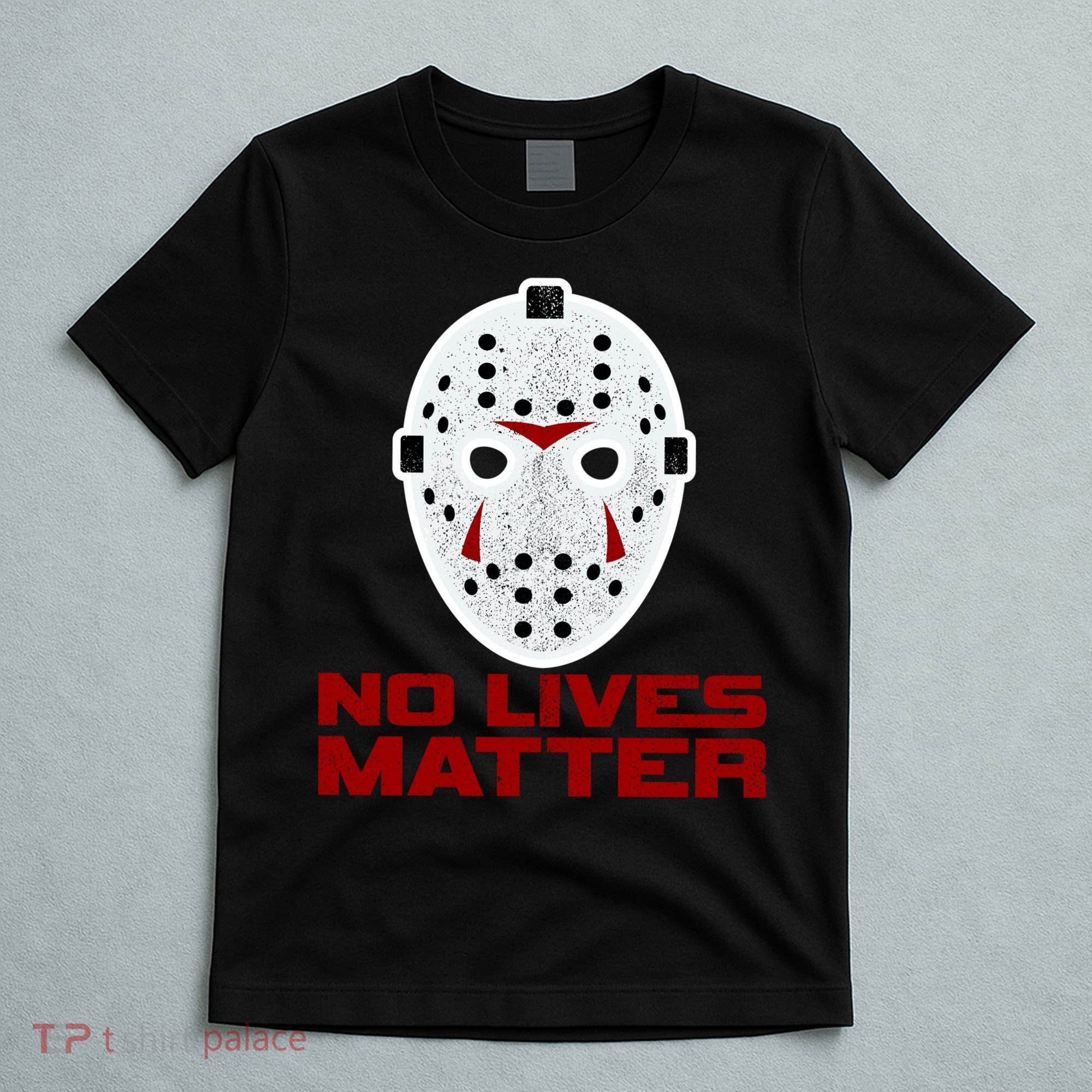 No Lives Matter Scary Halloween Mask T-Shirt