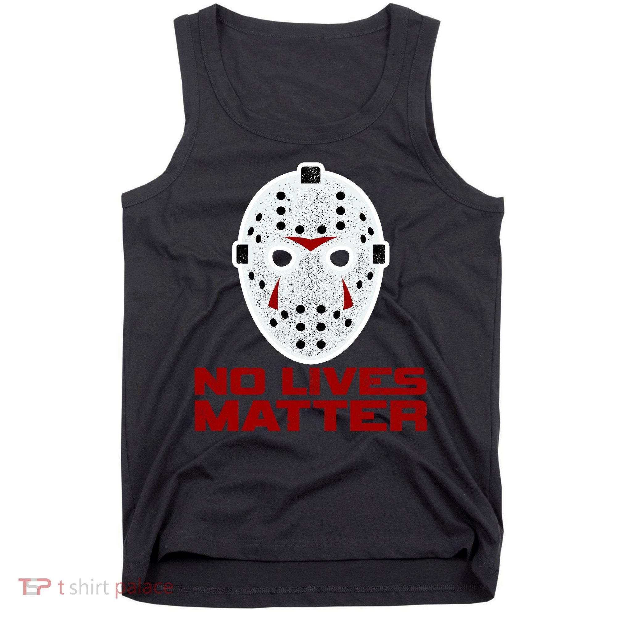 No Lives Matter Scary Halloween Mask Tank Top