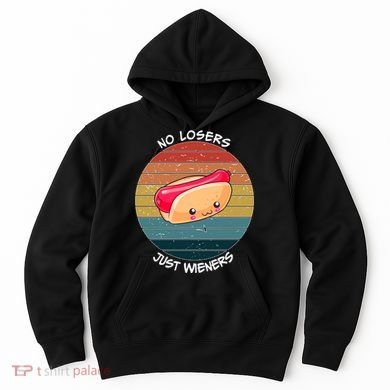No Losers Just Wieners Hoodie