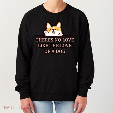 No Loves Like Dogs Women's Sweatshirt