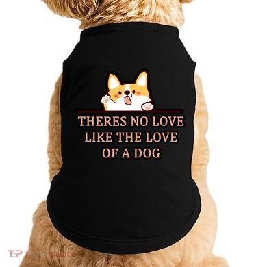 No Loves Like Dogs Doggie Tank