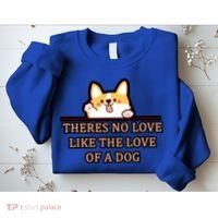 No Loves Like Dogs Sweatshirt thumb 2