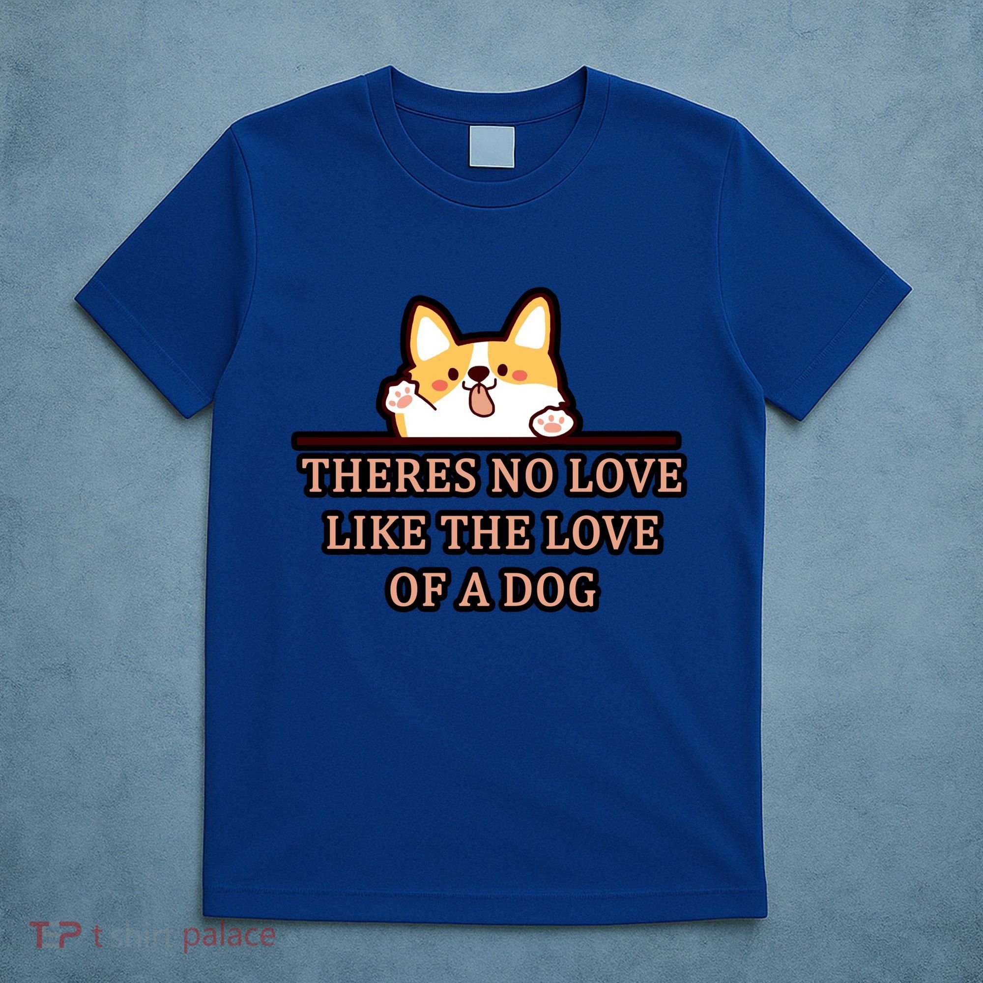 No Loves Like Dogs T-Shirt