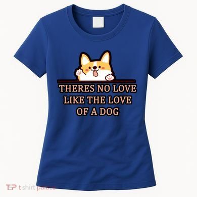 No Loves Like Dogs Women's T-Shirt