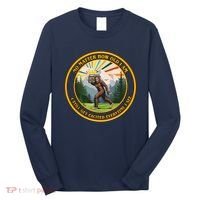 No Matter How Old I Am I Still Get Excited Every Time I See Bigfoot Long Sleeve Shirt thumb 0