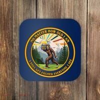 No Matter How Old I Am I Still Get Excited Every Time I See Bigfoot Coaster thumb 0