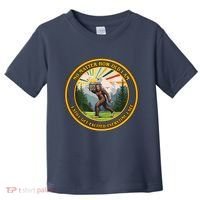 No Matter How Old I Am I Still Get Excited Every Time I See Bigfoot Toddler T-Shirt thumb 0