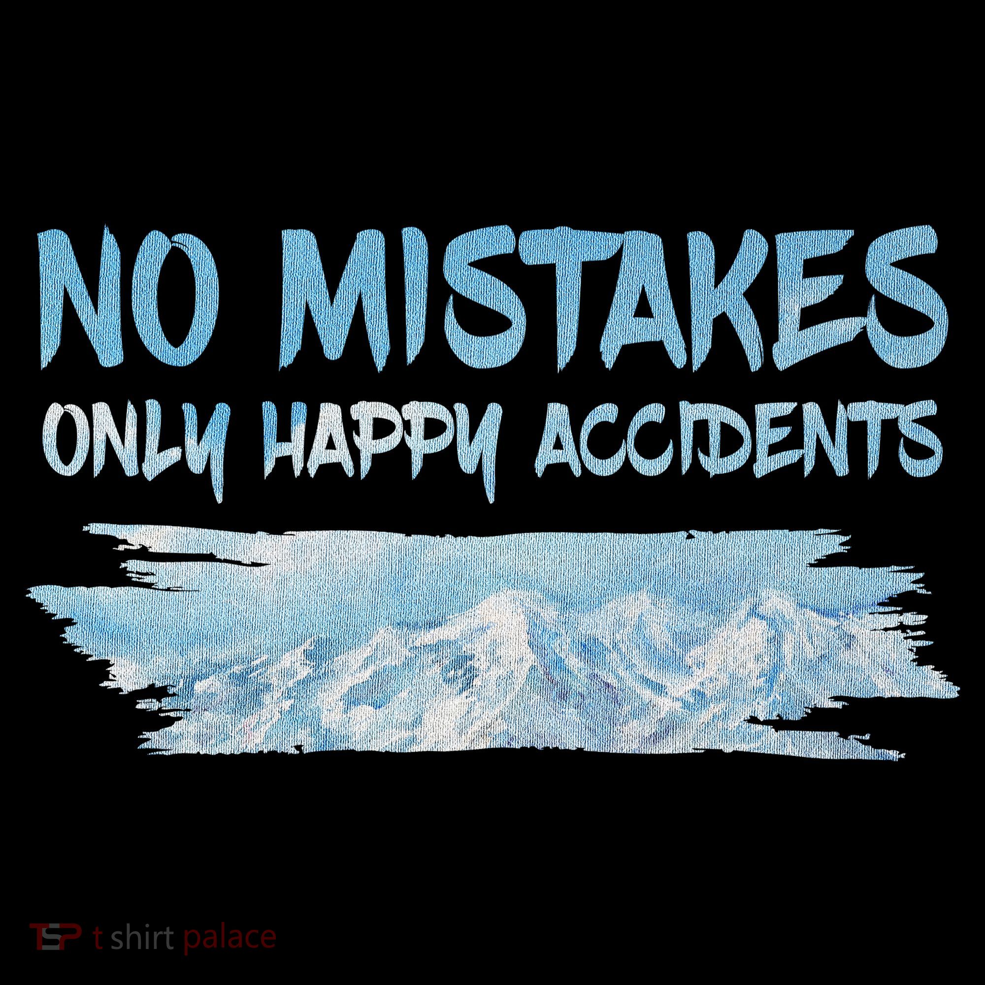 No Mistakes Only Happy Accidents Coffee Mug