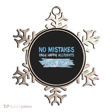 No Mistakes Only Happy Accidents Ornament