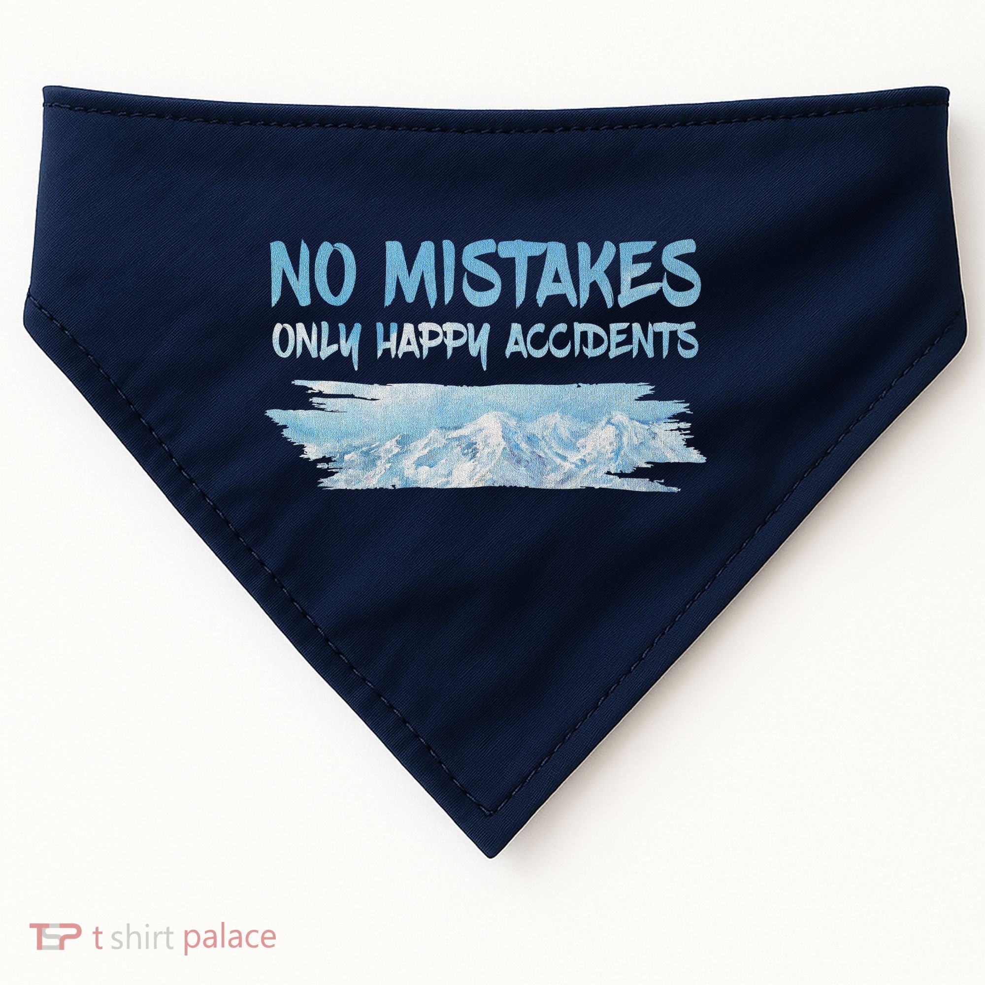 No Mistakes Only Happy Accidents USA-Made Doggie Bandana