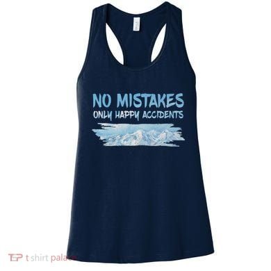 No Mistakes Only Happy Accidents Women's Tank Top