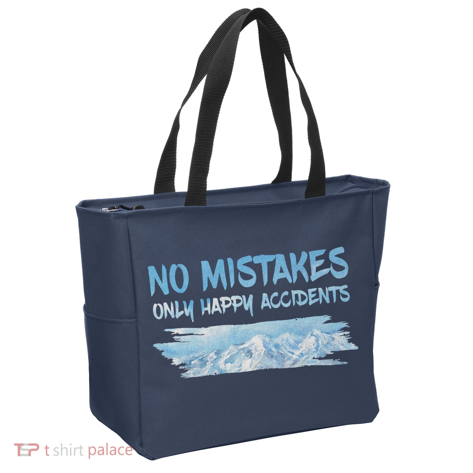 No Mistakes Only Happy Accidents Tote Bag