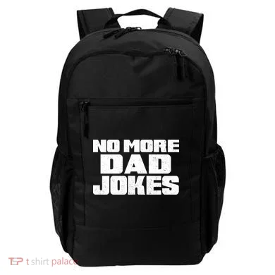 No More Dad Jokes Backpack
