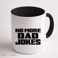 No More Dad Jokes Coffee Mug thumb 1