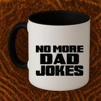 No More Dad Jokes Coffee Mug thumb 2