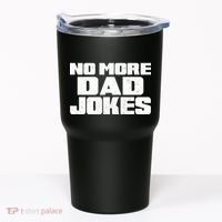 No More Dad Jokes Tumbler thumb 0