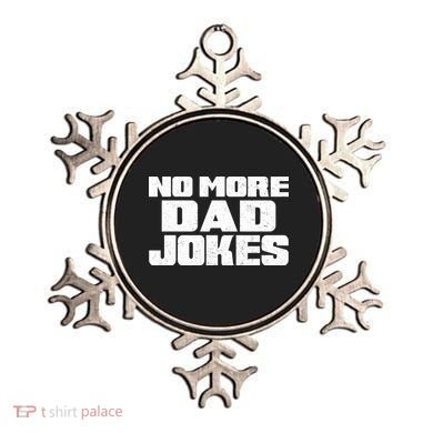 No More Dad Jokes Ornament