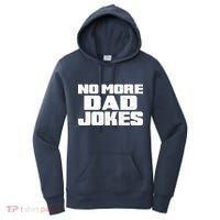 No More Dad Jokes Women's Hoodie thumb 0