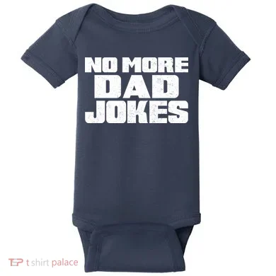 No More Dad Jokes Baby Bodysuit