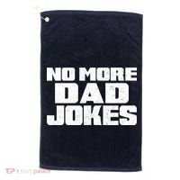 No More Dad Jokes Golf Towel thumb 0