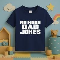 No More Dad Jokes Toddler T-Shirt thumb 3