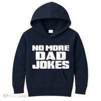 No More Dad Jokes Kids Hoodie thumb 0