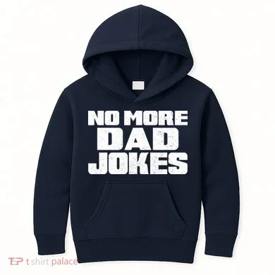 No More Dad Jokes Kids Hoodie