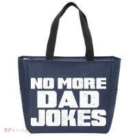 No More Dad Jokes Tote Bag thumb 0