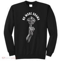No More Drama Sweatshirt thumb 0