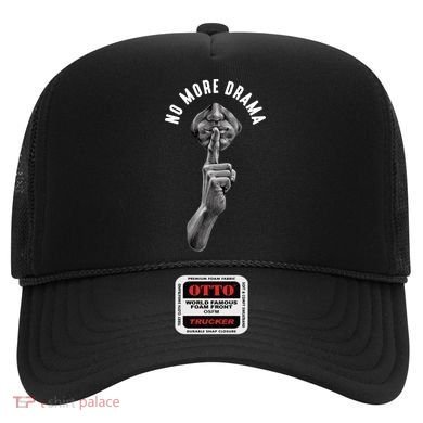No More Drama Hat