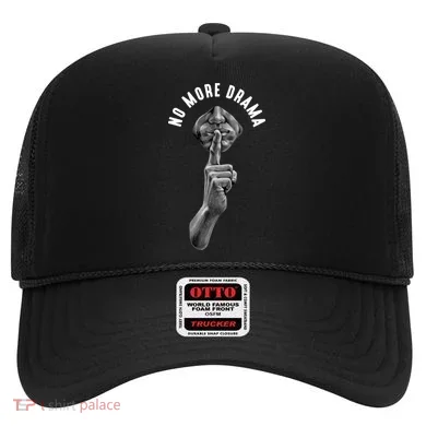 No More Drama Hat
