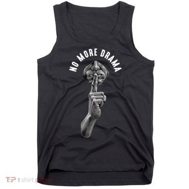 No More Drama Tank Top