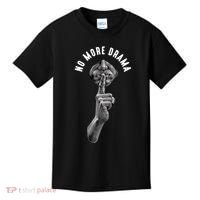 No More Drama Kids T-Shirt thumb 0