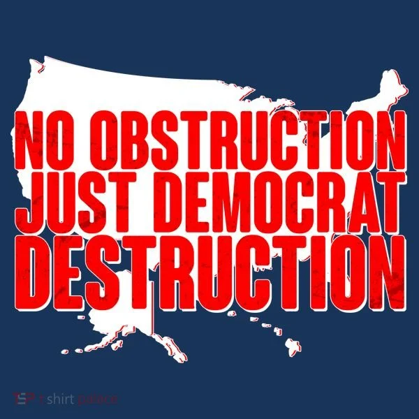 No Obstruction Just Democrat Destruction Bucket Hat