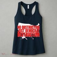 No Obstruction Just Democrat Destruction Women's Tank Top thumb 3
