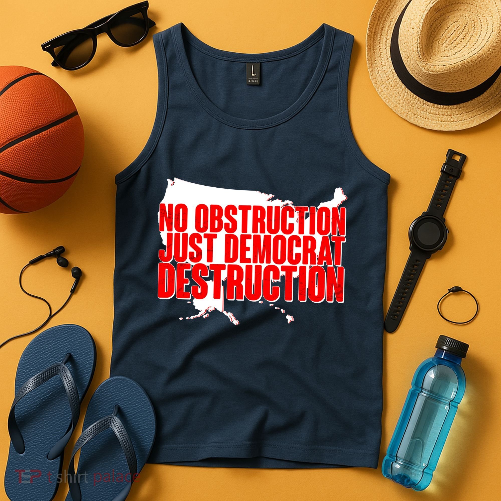 No Obstruction Just Democrat Destruction Tank Top