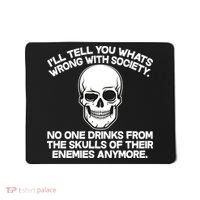 No One Drinks From The Skulls of Their Enemies Anymore Mousepad thumb 0