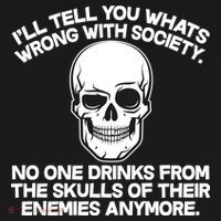 No One Drinks From The Skulls of Their Enemies Anymore Mousepad thumb 1