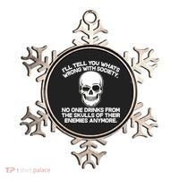 No One Drinks From The Skulls of Their Enemies Anymore Ornament thumb 0